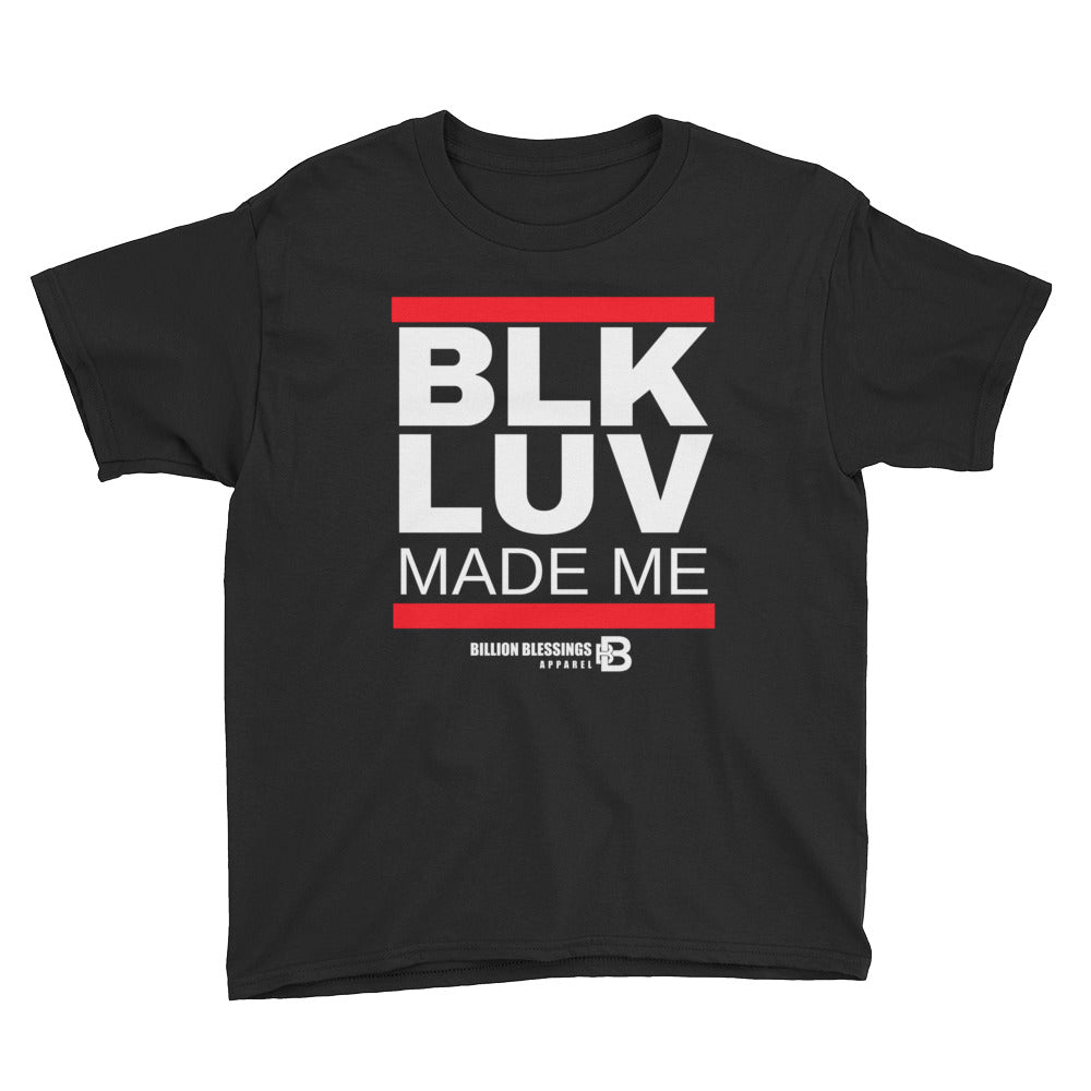 BLK LUV made me